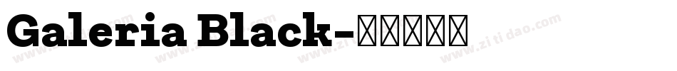 Galeria Black字体转换
